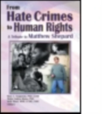 From Hate Crimes to Human Rights