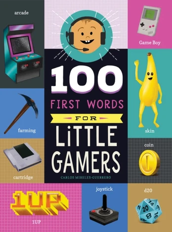 100 First Words for Little Gamers