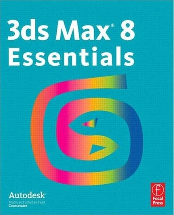 3ds Max 8 Essentials - Minkštas viršelis