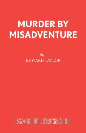 Murder by Misadventure