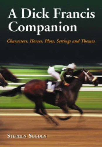 Dick Francis Companion