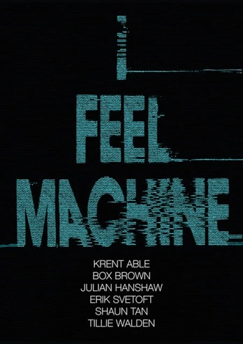 I Feel Machine