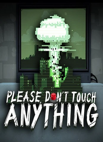 Please Don't Touch Anything