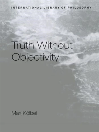 Truth Without Objectivity