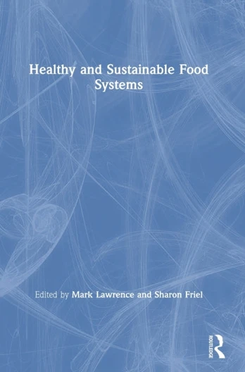 Healthy and Sustainable Food Systems
