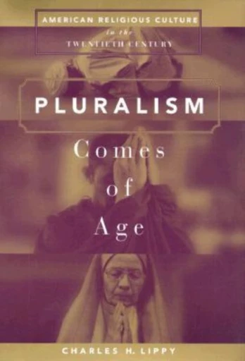 Pluralism Comes of Age