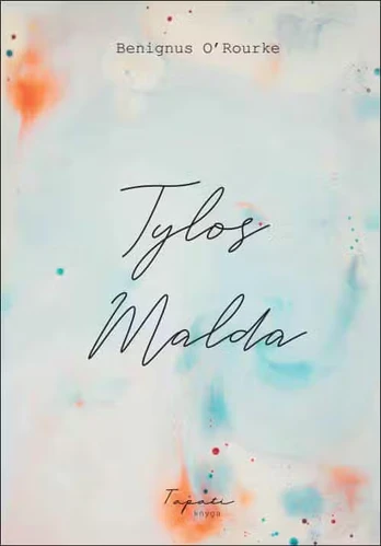 Benignus O’Rourke TYLOS MALDA