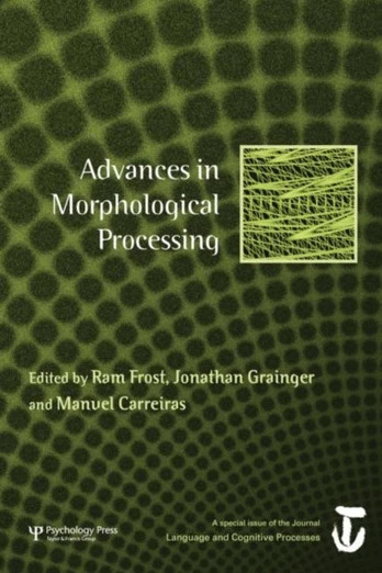 Advances in Morphological Processing