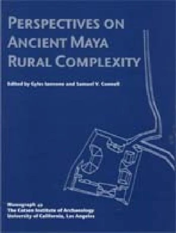 Perspectives on Ancient Maya Rural Complexity