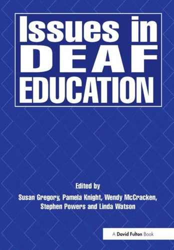 Issues in Deaf Education