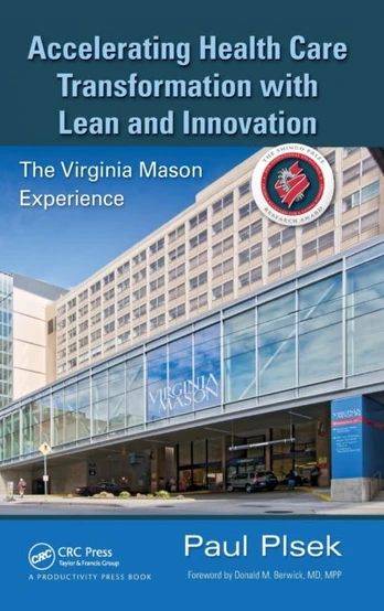Accelerating Health Care Transformation with Lean and Innovation