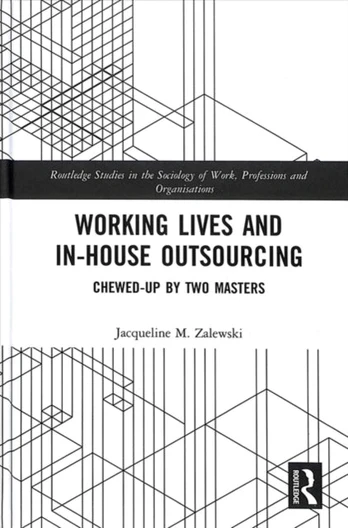 Working Lives and in-House Outsourcing