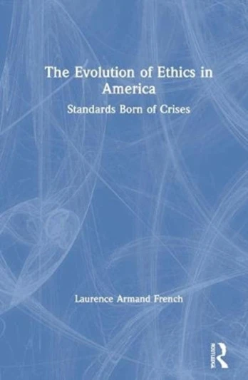 Evolution of Ethics in America