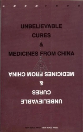 Unbelievable Cures and Medicines from China