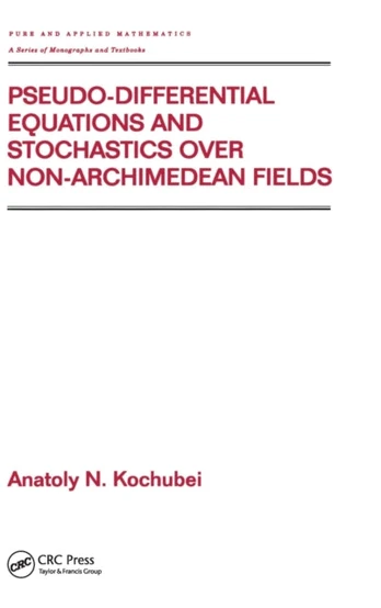 Pseudo-Differential Equations And Stochastics Over Non-Archimedean Fields