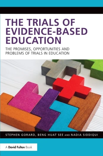 Trials of Evidence-based Education