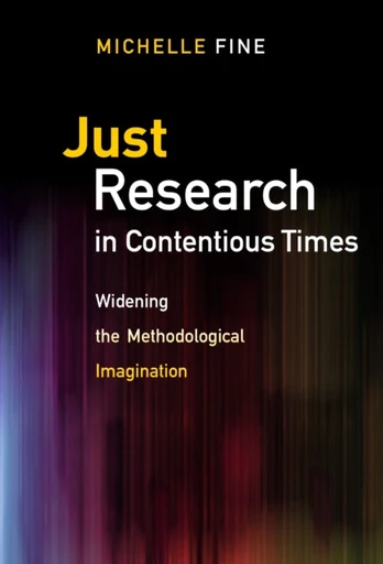 Just Research in Contentious Times - Minkštas viršelis