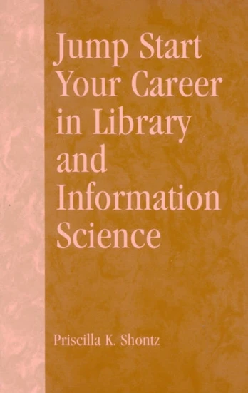 Jump Start Your Career in Library and Information Science