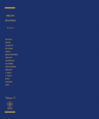 Organic Reactions, Volume 77