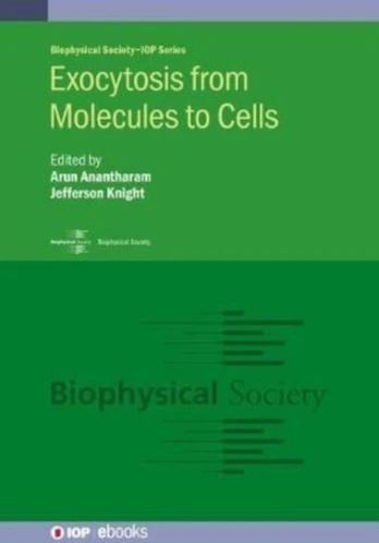 Exocytosis: From Molecules to Cells