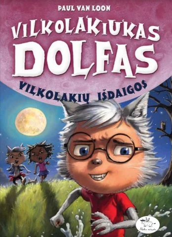 Vilkolakiukas Dolfas. Vilkolakių išdaigos (8)