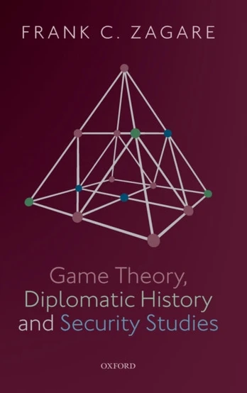 Game Theory, Diplomatic History and Security Studies