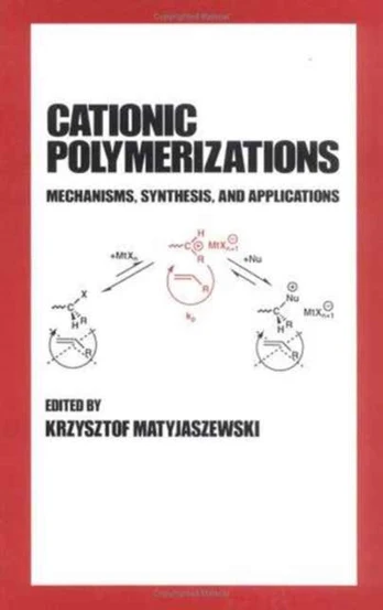 Cationic Polymerizations