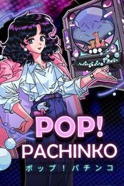 Pop! Pachinko PC