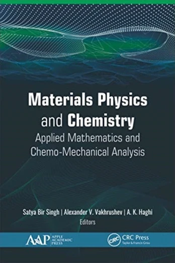 Materials Physics and Chemistry