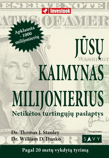 Jūsų kaimynas milijonierius. Netikėtos turtingųjų paslaptys