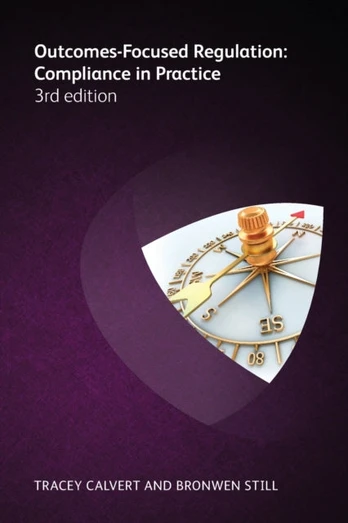 Outcomes Focused Regulation (3rd edition)