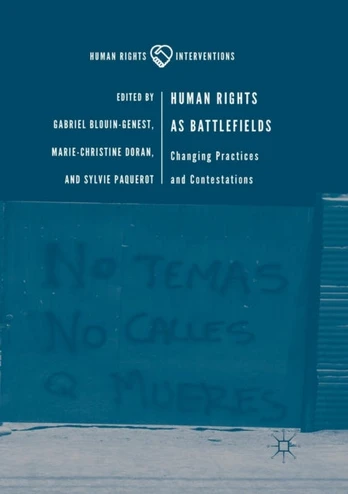 Human Rights as Battlefields