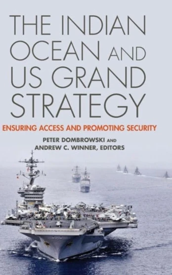 Indian Ocean and US Grand Strategy