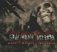 CD All Shall Perish - Hate.Malice.Revenge