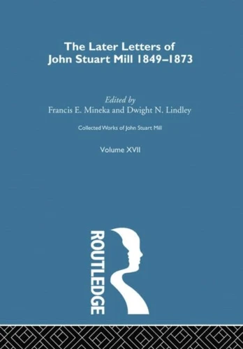 Collected Works of John Stuart Mill