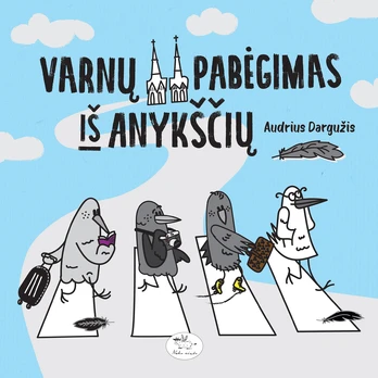 Varnų pabėgimas iš Anykščių