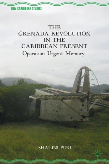 Grenada Revolution in the Caribbean Present