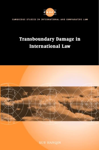 Transboundary Damage in International Law