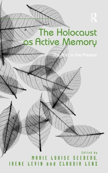 Holocaust as Active Memory