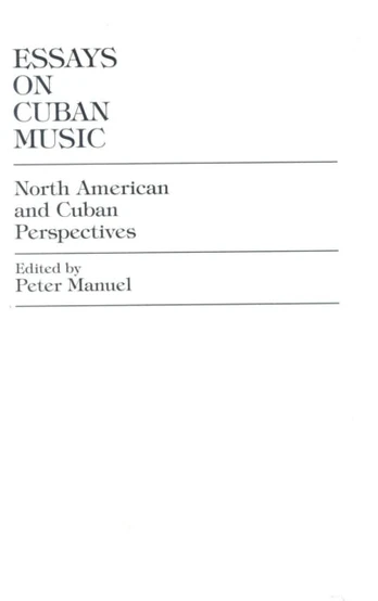 Essays on Cuban Music