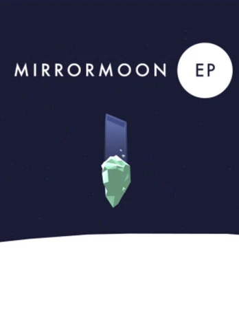 MirrorMoon EP Steam