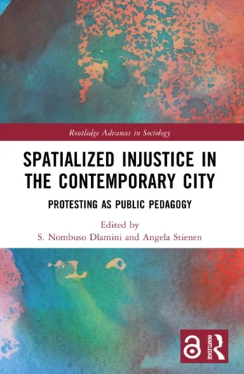 Spatialized Injustice in the Contemporary City