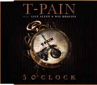 CD T-Pain Feat. & Lily Allen & & Wiz Khalifa - 5 O'Clock