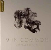 CD 9 In Common - Abstract Reality