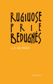 Rugiuose prie bedugnės