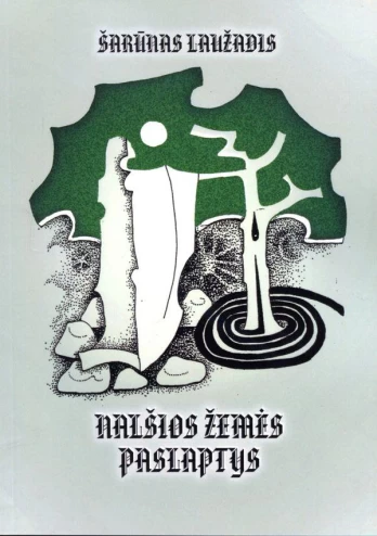Nalšios žemės paslaptys