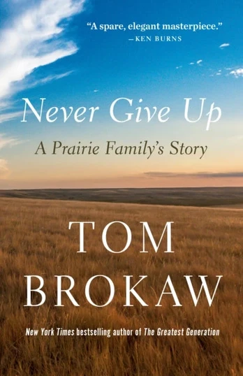 KNYGA Tom Brokaw Niekada nepasiduok