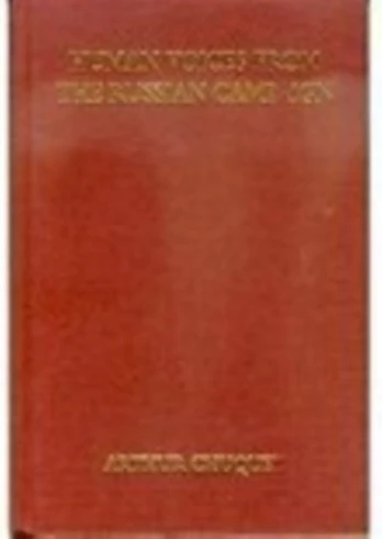 Human Voices from the Russian Campaign