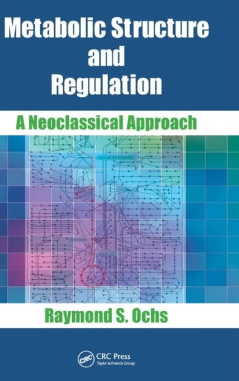 Metabolic Structure and Regulation