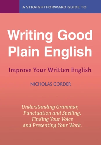 Straightforward Guide to Writing Good Plain English